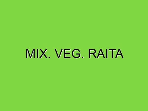 mix. veg. raita
