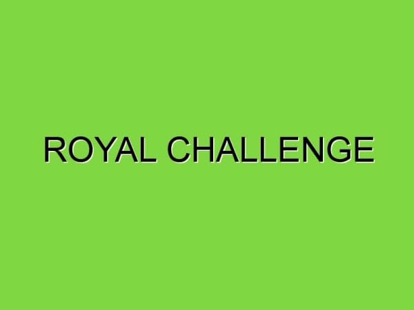 royal challenge