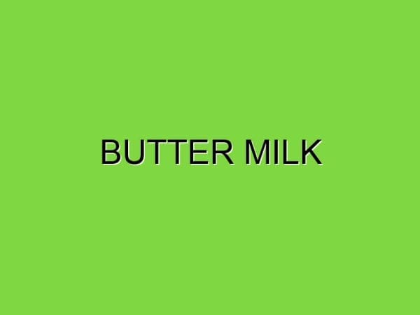 butter milk