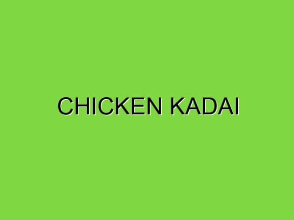chicken kadai
